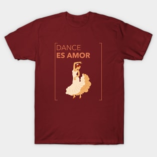 Dance Es Amor T-Shirt